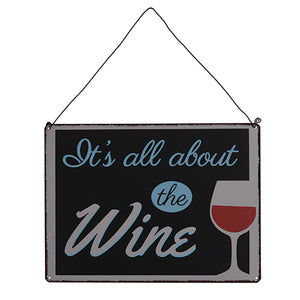 'It's All About the Wine' Sign
