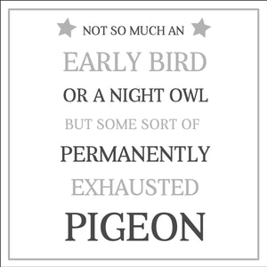 Card - 'I'm Not An Early Bird'