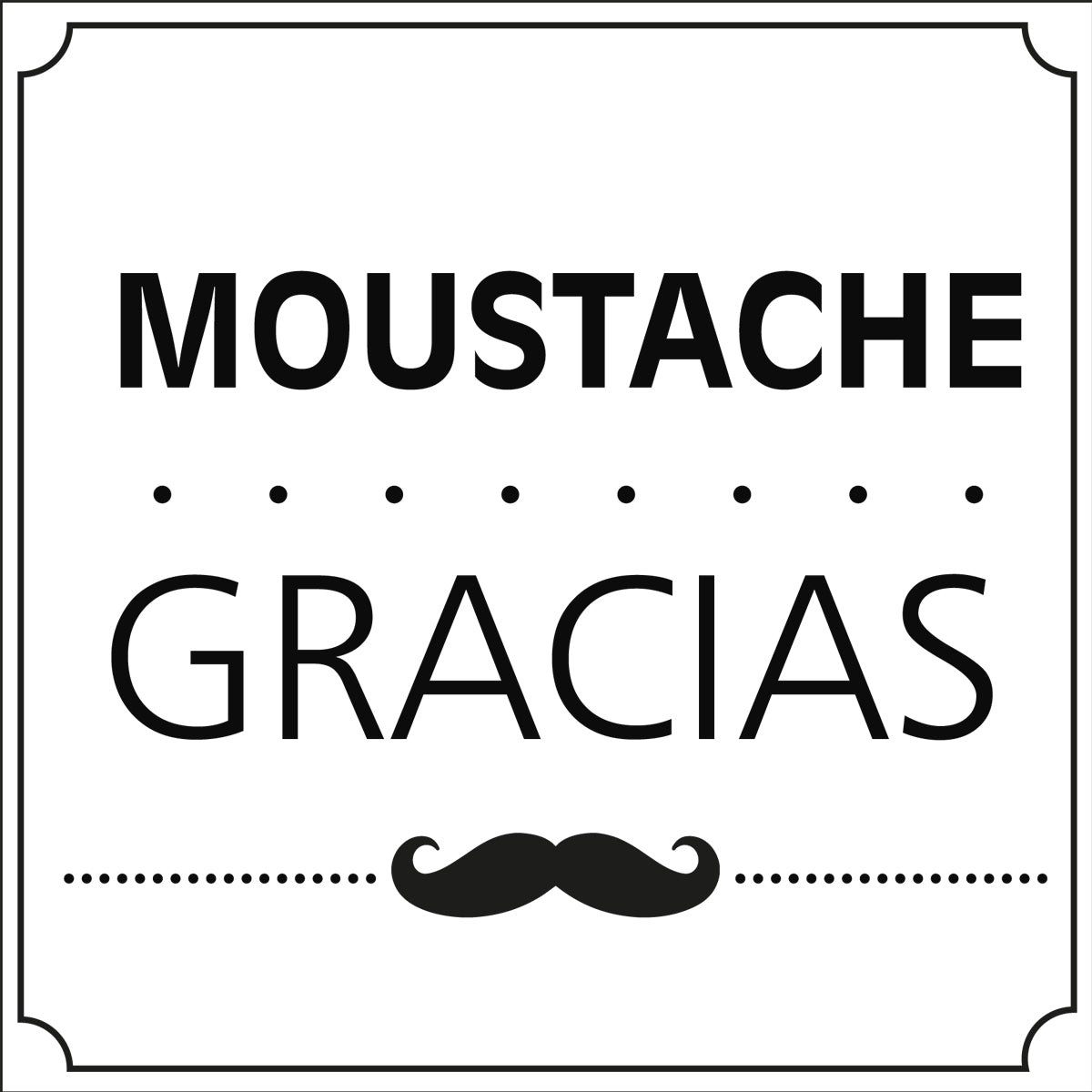 Card - 'Moustache Gracias'