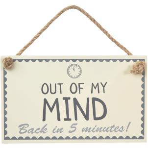 'Out Of My Mind' Sign